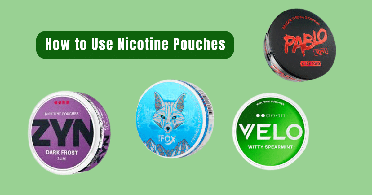 Best Nictine pouches in dubai 1 How to Use Nicotine Pouches Properly: A Step-by-Step Guide for Beginners